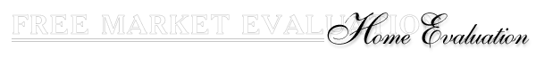 FREE MARKET EVALUATION
