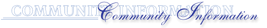 COMMUNITY INFORMATION