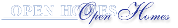 OPEN HOMES