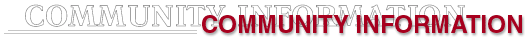 COMMUNITY INFORMATION