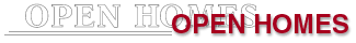 OPEN HOMES
